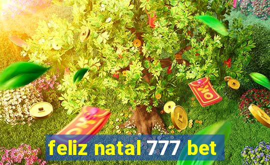 feliz natal 777 bet